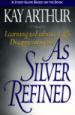 As Silver Refined Study Guide