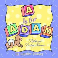 A Is for Adam