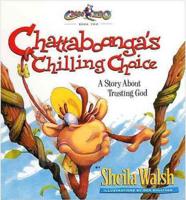 Chattaboonga's Chilling Choice