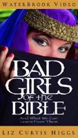 Bad Girls of the Bible