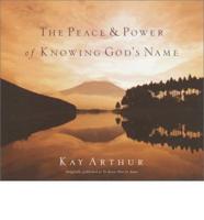 The Peace & Power of Knowing God's Name