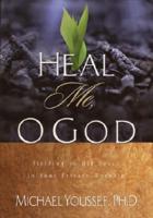 Heal Me, O God