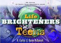 Life Brighteners for Teens