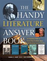 Handy Literature Answer Book: An Engaging Guide to Unraveling Symbols, Signs and Meanings in Great Works