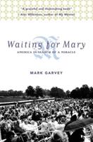 Waiting for Mary