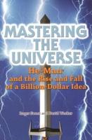 Mastering the Universe