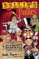 Rollie's Follies