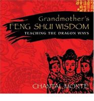 Grandmother's Feng Shui Wisdom