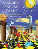 The Secret Language of Tarot