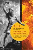 ALU, an Advanced Guide to Operative Runology