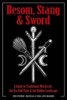 Besom, Stang, and Sword