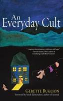 An Everyday Cult: A Memoir