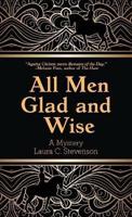 All Men Glad and Wise