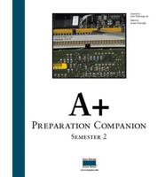 A+ Preparation Companion Guide. Vol II