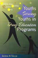 Youths Serving Youths In Drug Education Programs