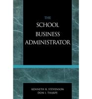 The School Business Administrator, Fourth Edition