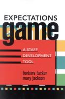 Expectations Game: A Staff Development Tool