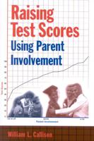Raising Test Scores Using Parent Involvement
