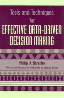 Tools and Techniques for Effective Data-Driven Decision Making