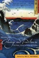 Balancing Change and Tradition in Global Education Reform