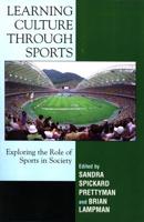 Learning Culture through Sports: Exploring the Role of Sports in Society