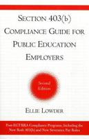 Section 403(b) Compliance Guide for Public Education Employers, Second Edition
