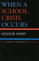 When a School Crisis Occurs: What Parents and Stakeholders Want to Know