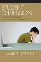 Student Depression: A Silent Crisis in Our Schools and Communities