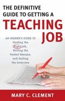 The Definitive Guide to Getting a Teaching Job