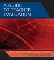 A Guide to Teacher Evaluation: Structured Observations for All Educators