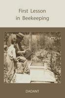 First Lessons in Beekeeping