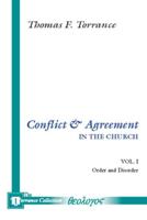 Conflict and Agreement in the Church, 2 Volumes