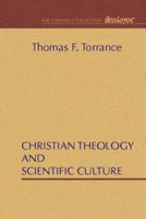 Christian Theology and Scientific Culture