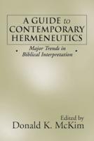 A Guide to Contemporary Hermeneutics