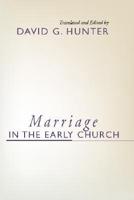 Marriage in the Early Church