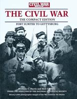 The Civil War Times Illustrated Photographic History of the Civil War, Volume I