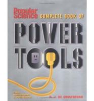 Popular Science Complete Book of Power Tools