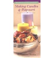 Making Candles & Potpourri