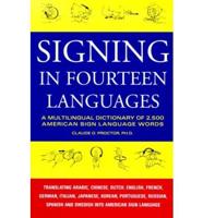 Signing in Fourteen Languages