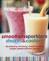 Smoothies, Sparklers, Shakes and Coolers