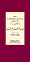 The Sommelier's Guide to Wine