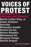 Voices of Protest: Documents of Courage and Dissent