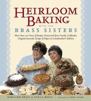Heirloom Baking With the Brass Sisters