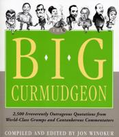 The Big Curmudgeon