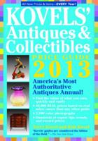 Kovels' Antiques & Collectibles Price Guide 2013