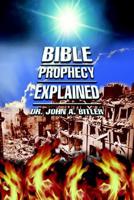 Bible Prophecy Explained