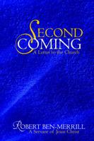 Second Coming: A Letter to the Church