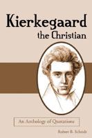 Kierkegaard the Christian