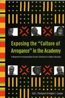 Exposing the "Culture of Arrogance" in the Academy