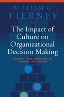 The Impact of Culture on Organizational Decision-Making